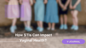 How STIs Can Impact Your Vaginal Health? - ARRAVITE