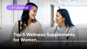 V-Journal – Top 5 Wellness Supplements for Women